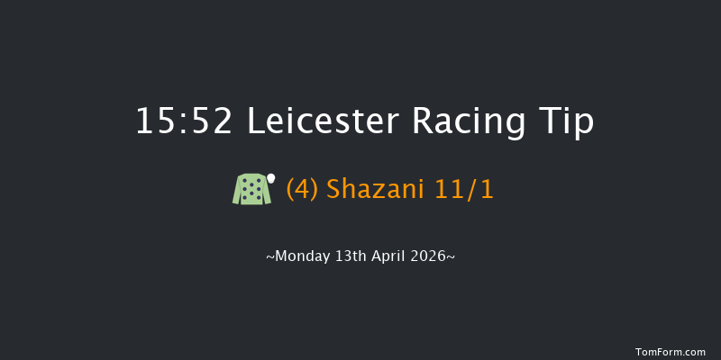 Leicester 15-52 (Class 5) 6f Fri 6th Mar 2026