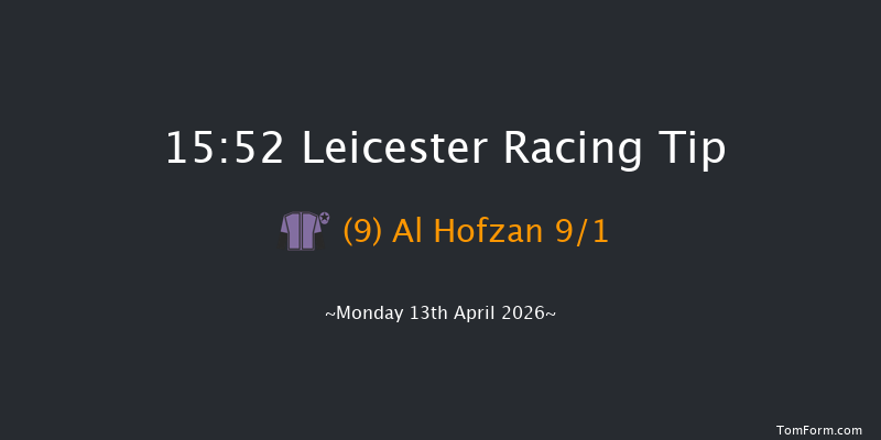 Leicester 15-52 (Class 5) 6f Fri 6th Mar 2026