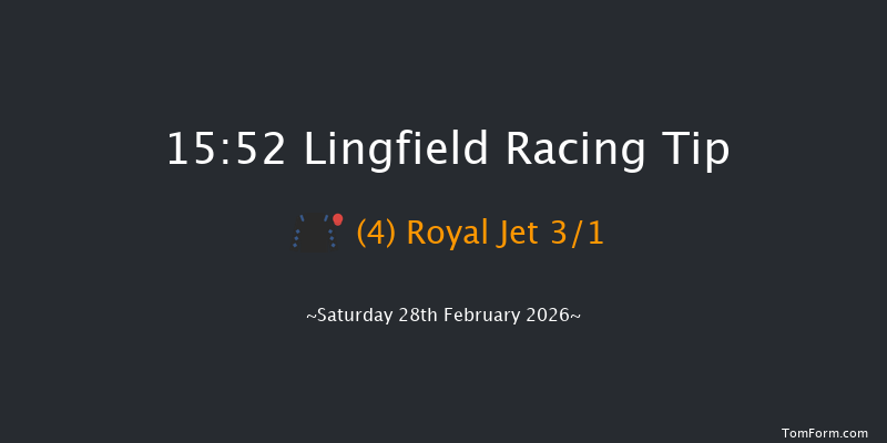 Lingfield 15-52 (Class 6) 7f Fri 27th Feb 2026