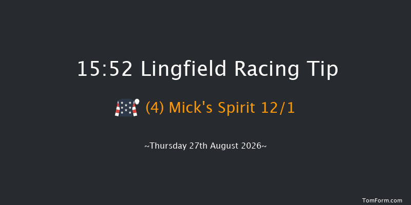Lingfield 15-52 (Class 5) 5f Tue 25th Aug 2026