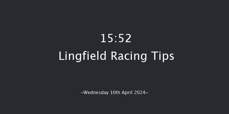 Lingfield  15:52 Handicap (Class 4) 7f Mon 8th Apr 2024