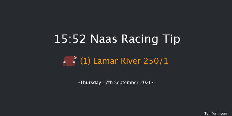 Naas 15-52 8f Sun 23rd Aug 2026