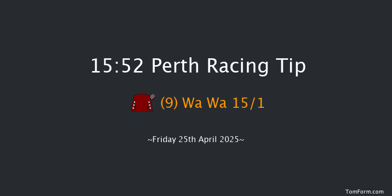 Perth 15-52 (Class 3) 26f Thu 24th Apr 2025