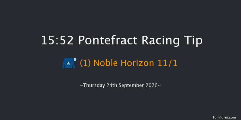 Pontefract 15-52 (Class 3) 10f Thu 17th Sep 2026