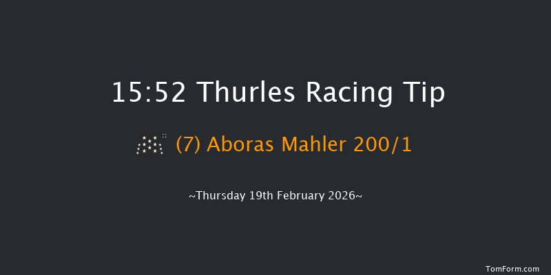 Thurles 15-52 22f Thu 5th Feb 2026