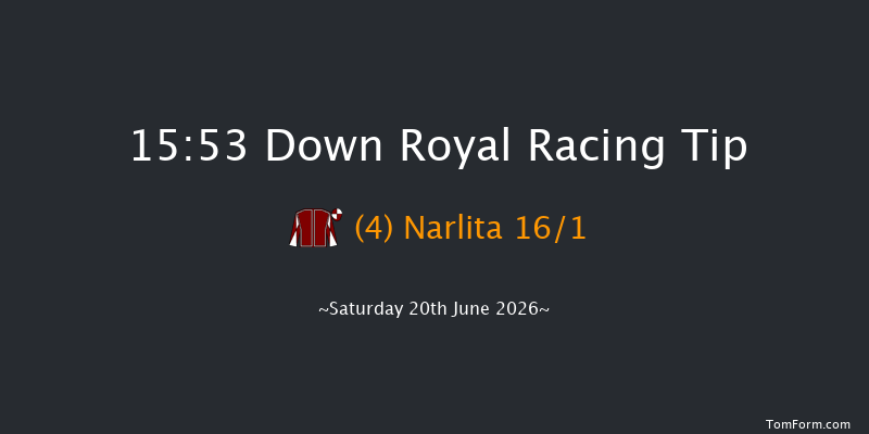 Down Royal 15-53 10f Fri 19th Jun 2026