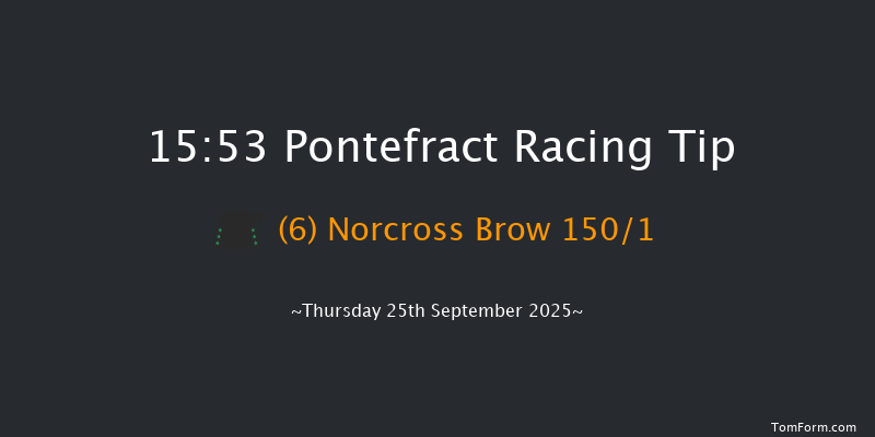 Pontefract 15-53 (Class 4) 8f Thu 18th Sep 2025