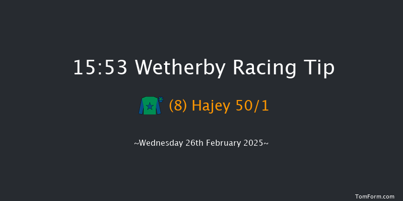 Wetherby  15:53 Handicap Hurdle (Class 3) 24f Wed 12th Feb 2025