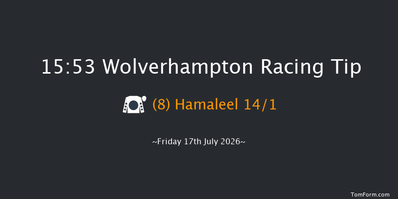 Wolverhampton 15-53 (Class 5) 7f Tue 14th Jul 2026