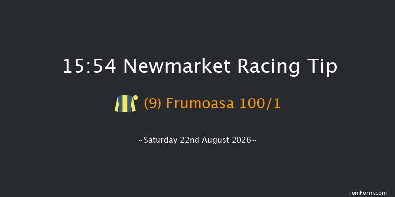 Newmarket 15-54 (Class 2) 6f Fri 21st Aug 2026