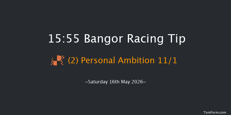 Bangor 15-55 (Class 2) 17f Sat 18th Apr 2026