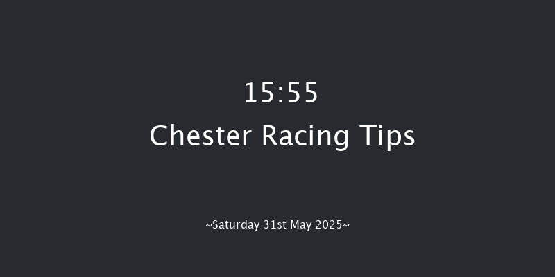 Chester 15-55 (Class 4) 12f Fri 9th May 2025
