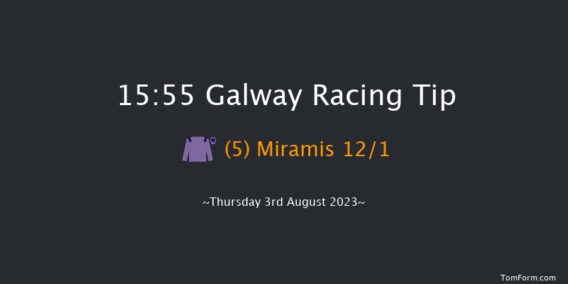 Galway 15:55 Listed 7f Wed 2nd Aug 2023