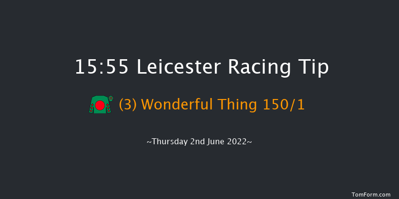 Leicester 15:55 Stakes (Class 4) 12f Tue 31st May 2022