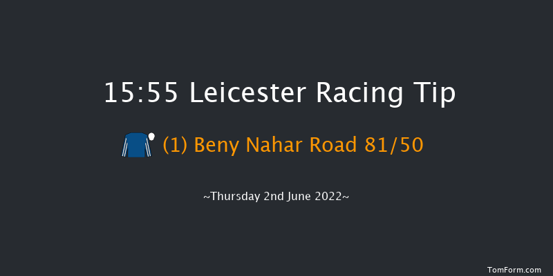 Leicester 15:55 Stakes (Class 4) 12f Tue 31st May 2022