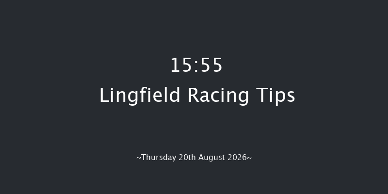 Lingfield 15-55 (Class 5) 7f Tue 18th Aug 2026
