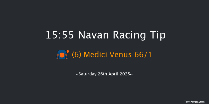 Navan 15-55 (Class 1) 10f Tue 8th Apr 2025