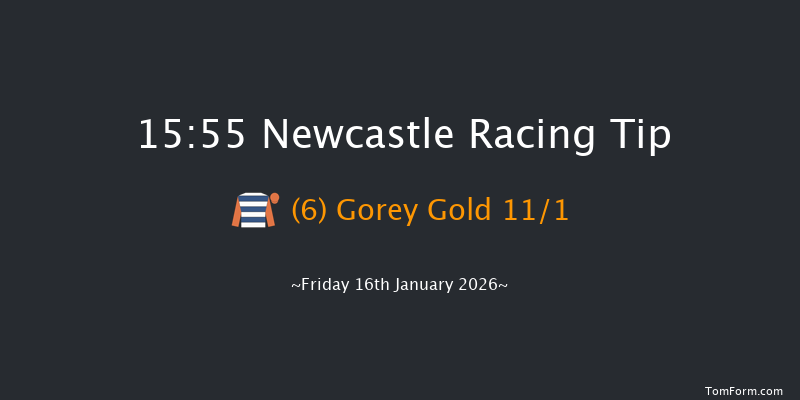 Newcastle 15-55 (Class 2) 6f Thu 15th Jan 2026