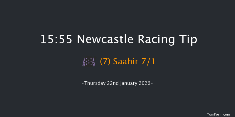 Newcastle 15-55 (Class 6) 12f Tue 20th Jan 2026