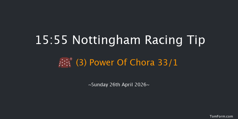 Nottingham 15-55 (Class 6) 6f Sat 18th Apr 2026
