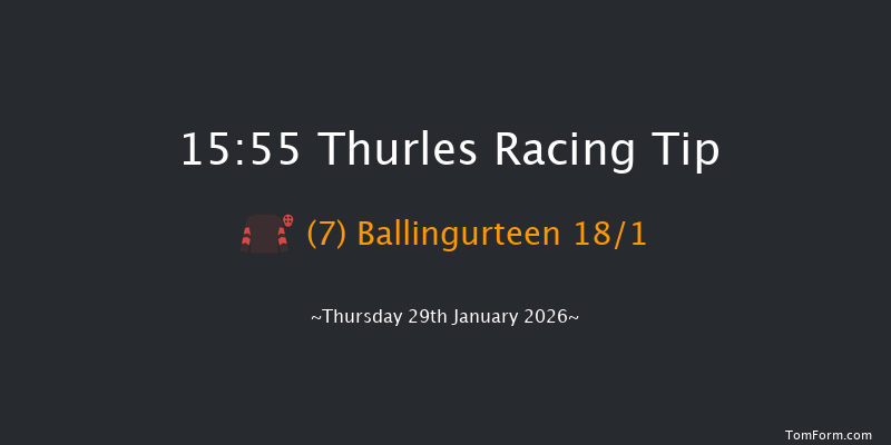 Thurles 15-55 22f Sun 18th Jan 2026