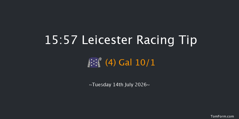 Leicester 15-57 (Class 6) 7f Sat 4th Jul 2026