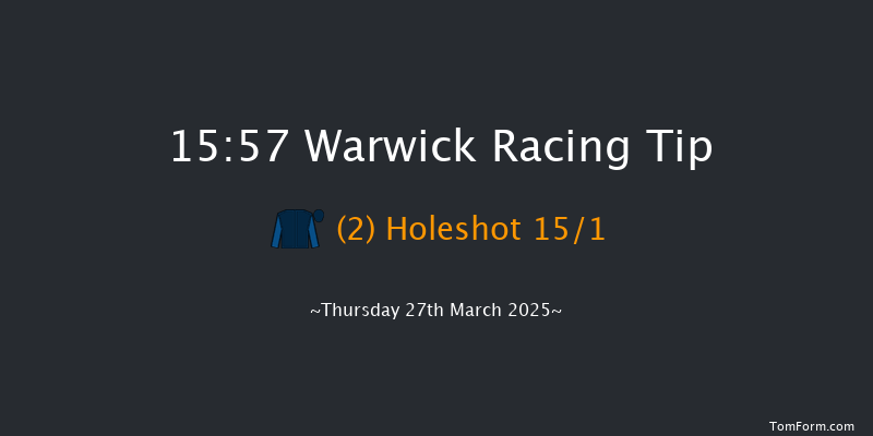 Warwick  15:57 Handicap Hurdle (Class 4) 16f Sun 9th Mar 2025