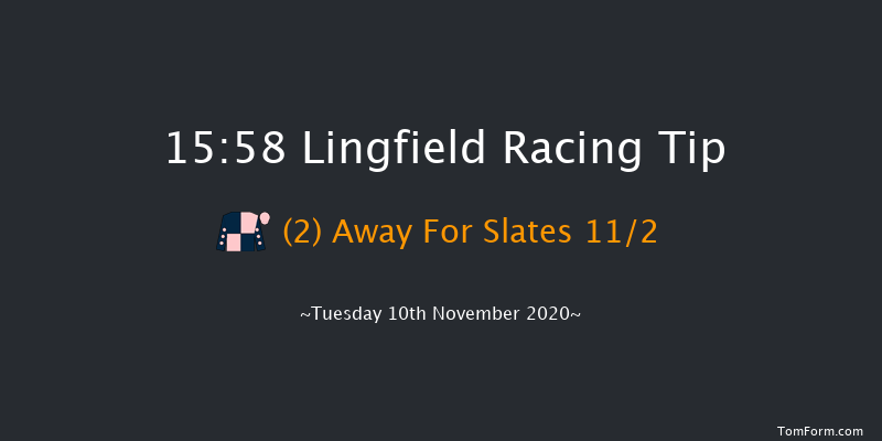 Follow At The Races On Twitter Handicap Chase Lingfield 15:58 Handicap Chase (Class 5) 16f Wed 4th Nov 2020