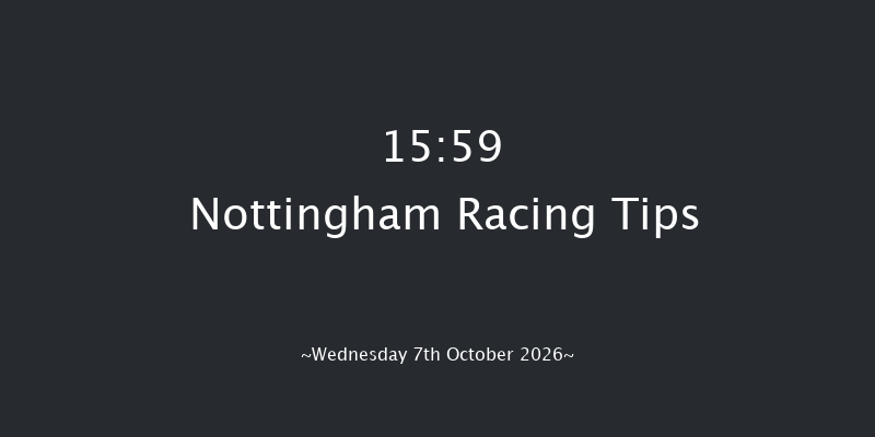 Nottingham 15-59 (Class 4) 10f Thu 1st Oct 2026