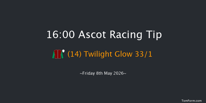 Ascot 16-00 (Class 4) 6f Fri 1st May 2026