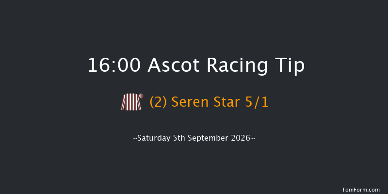Ascot 16-00 (Class 2) 8f Fri 4th Sep 2026