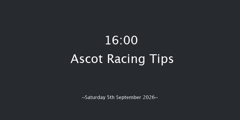 Ascot 16-00 (Class 2) 8f Fri 4th Sep 2026