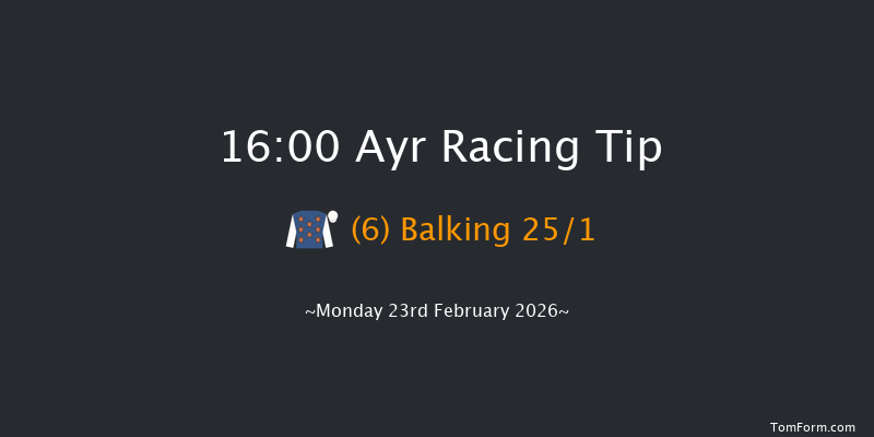 Ayr 16-00 (Class 4) 20f Tue 10th Feb 2026