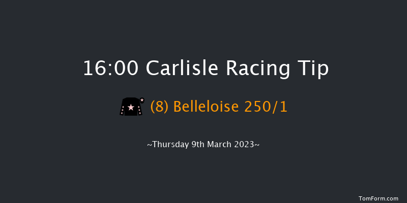Carlisle 16:00 Maiden Hurdle (Class 4) 17f Mon 20th Feb 2023