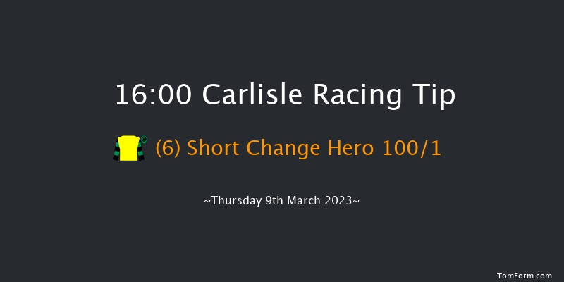 Carlisle 16:00 Maiden Hurdle (Class 4) 17f Mon 20th Feb 2023