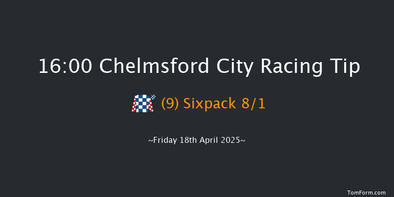 Chelmsford City 16-00 (Class 4) 15f Thu 3rd Apr 2025