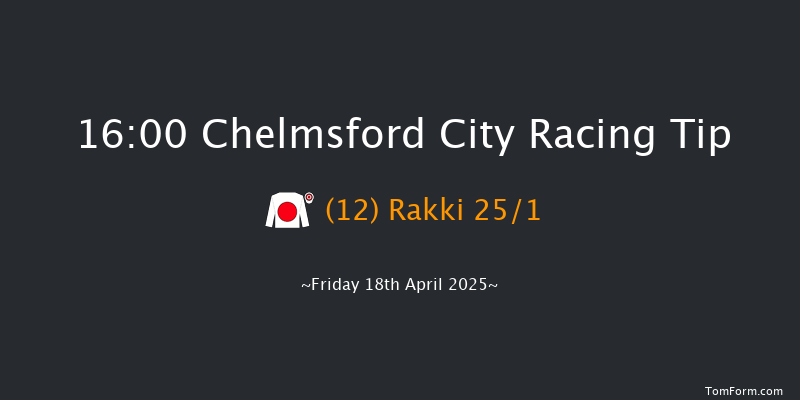 Chelmsford City 16-00 (Class 4) 15f Thu 3rd Apr 2025