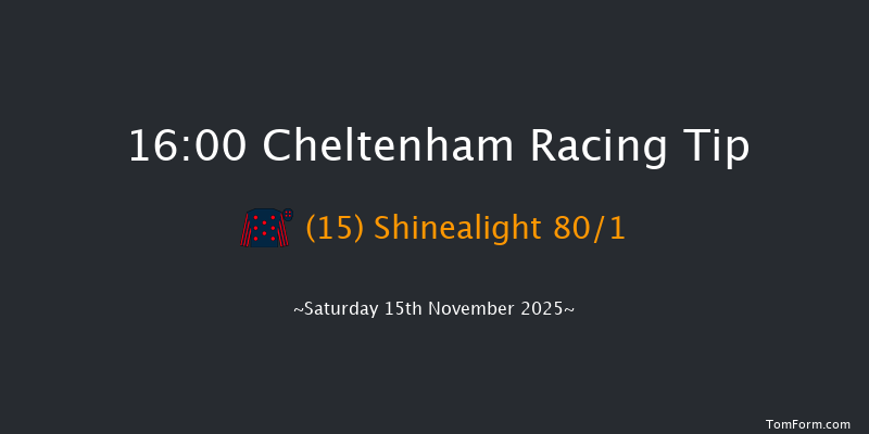 Cheltenham 16-00 (Class 1) 16f Fri 14th Nov 2025