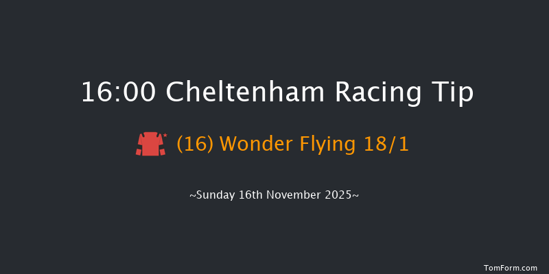 Cheltenham 16-00 (Class 1) 16f Sat 15th Nov 2025