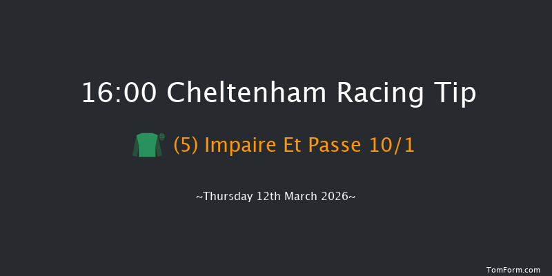 Cheltenham 16-00 (Class 1) 20f Wed 11th Mar 2026