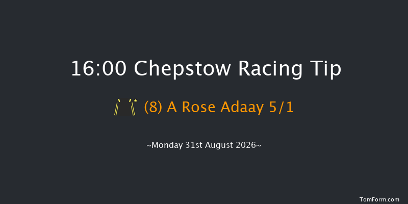 Chepstow 16-00 (Class 6) 7f Sat 29th Aug 2026