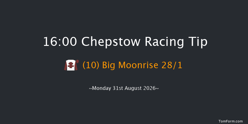 Chepstow 16-00 (Class 6) 7f Sat 29th Aug 2026