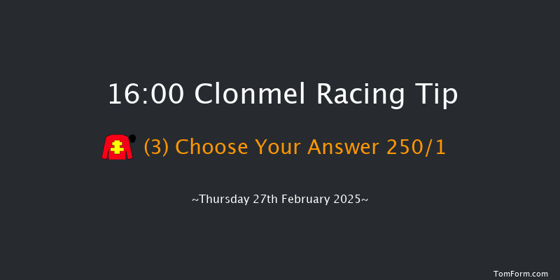 Clonmel  16:00 Maiden Hurdle 19f Thu 13th Feb 2025