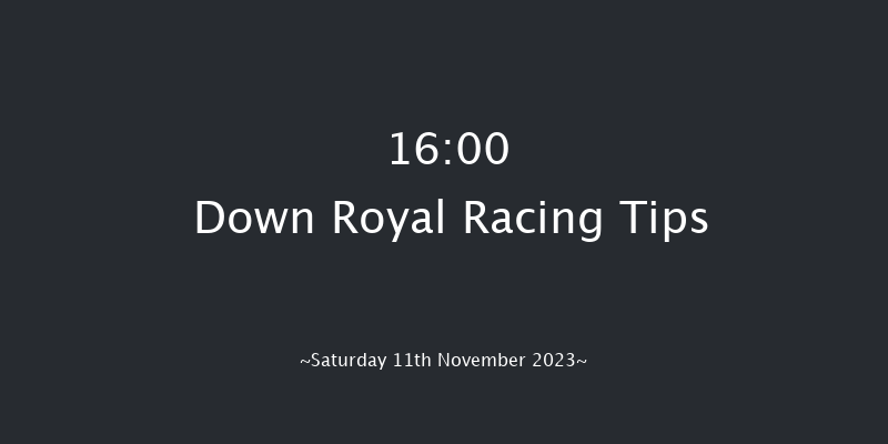 Down Royal 16:00 NH Flat Race 17f Fri 10th Nov 2023