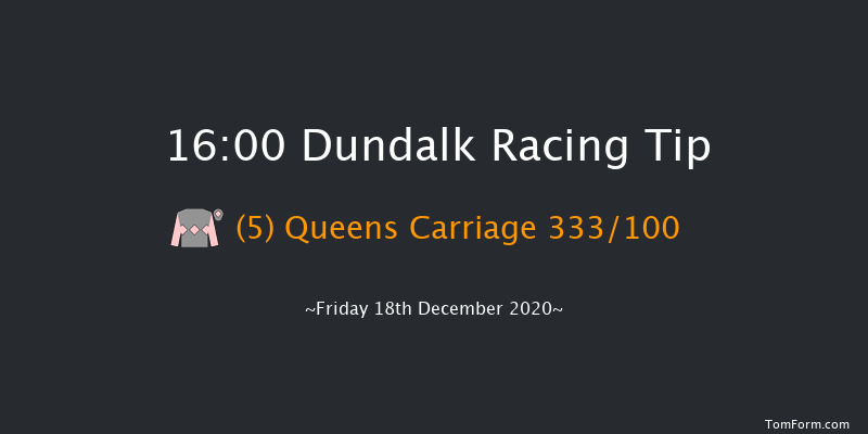 Irish Stallion Farms EBF Race (Plus 10) Dundalk 16:00 Stakes 5f Wed 16th Dec 2020