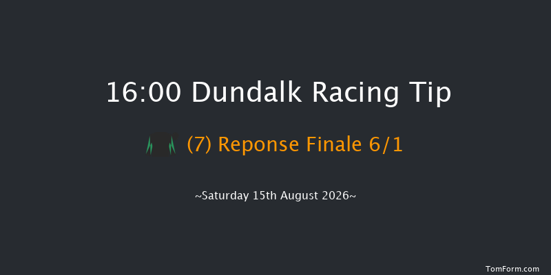 Dundalk 16-00 8f Sun 12th Jul 2026