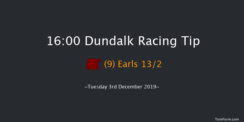 Dundalk 16:00 Handicap 7f Fri 29th Nov 2019