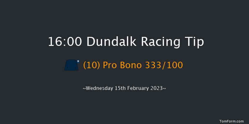 Dundalk 16:00 Handicap 12f Fri 10th Feb 2023