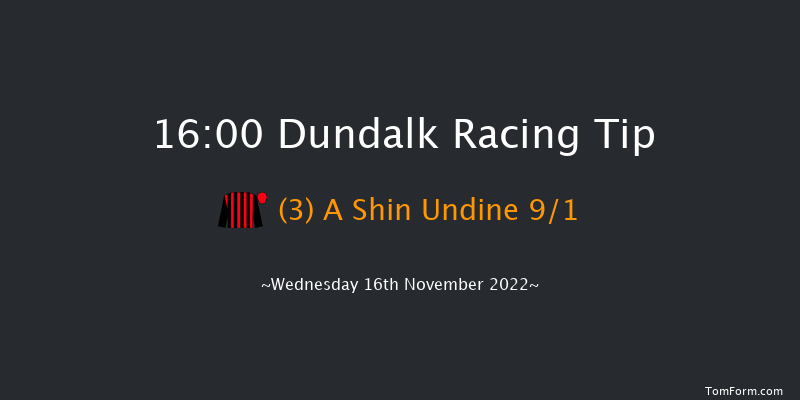 Dundalk 16:00 Handicap 11f Fri 11th Nov 2022