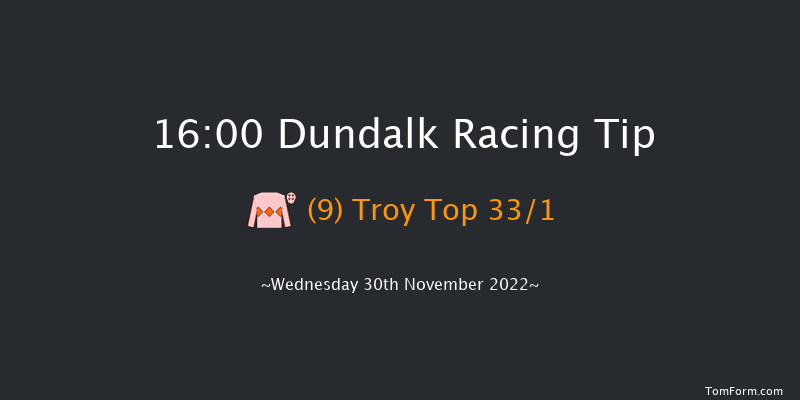 Dundalk 16:00 Handicap 6f Fri 25th Nov 2022